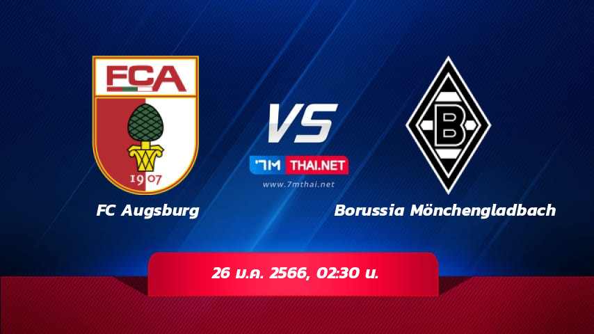 ดูบอลสด คู่ระหว่าง บุนเดิสลีกา FC Augsburg พบ Borussia Mönchengladbach